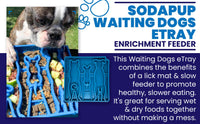 Thumbnail for SodaPup ETray Waiting enrichment bowl.